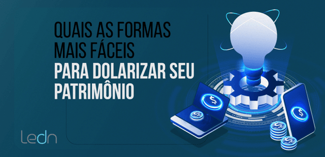 Imagem do post Quais as formas mais fáceis para dolarizar seu patrimônio?